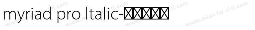 myriad pro ltalic字体转换